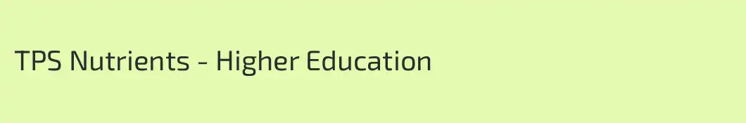 TPS Nutrients - Higher Education